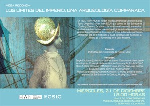 Cartel de la mesa redonda Mesa Redonda: "Los límites del Imperio. Una arqueología comparada"