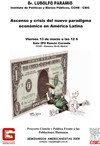 Cartel del seminario Seminarios Americanistas 2009: "Ascenso y crisis del nuevo paradigma económico en América Latina"