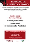 Cartel del seminario Seminario de Lingüística Teórica LyCC: "Basque plural clitics: A case study in Crossmodular Parallelism"