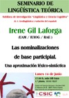 Cartel del seminario Seminario de Lingüística Teórica LyCC: "Las nominalizaciones de base participial. Una aproximación léxico-sintáctica"
