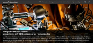 Fotografía Macro Extremo: Una patente del CSIC aplicada a las humanidades Fotografía Macro Extremo: Una patente del CSIC aplicada a las humanidades