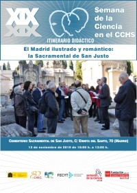 XIX Semana de la Ciencia 2019: Itinerario didáctico "El Madrid ilustrado y romántico: la Sacramental de San Justo" XIX Semana de la Ciencia 2019: Itinerario didáctico "El Madrid ilustrado y romántico: la Sacramental de San Justo"