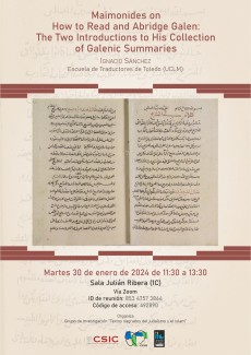 Seminario "Maimonides on How to Read and Abridge Galen: The Two Introductions to His Collection of Galenic Summaries" Seminario "Maimonides on How to Read and Abridge Galen: The Two Introductions to His Collection of Galenic Summaries"