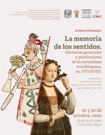 Cartel del simposio Simposio: La memoria de los sentidos. Historias generales y particulares de la naturaleza novohispana, ss. XVI-XVIII