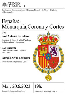 Mesa Redonda "España: Monarquía, Corona y Cortes" Mesa Redonda "España: Monarquía, Corona y Cortes"
