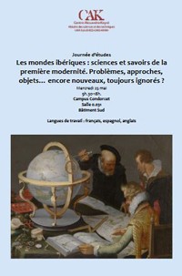 Cartel de la Jornada Jornada "Les mondes ibériques: sciences et savoirs de lapremière modernité. Problèmes, approches, objets... encore nouveaux, toujours ignorés?"