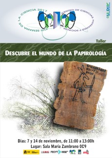 Cartel del evento XVII Semana de la Ciencia 2017: Taller "Descubre el mundo de los papiros"