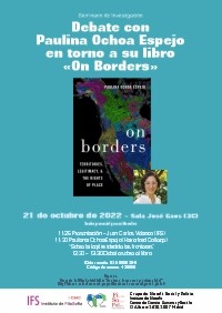 Cartel Seminario de Investigación: Debate con Paulina Ochoa Espejo en torno a su libro «On Borders»