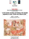 Cartel del seminario Seminario de la Línea de investigación Oriente en Occidente: "At the Frontier of Turkey and Barbary: The Spanish Inquisition in Sicily, Victims and Political Goals"