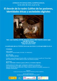 Cartel de la Jornada Jornada Internacional "El desván de la razón, cultivo de las pasiones, identidades éticas y sociedades digitales"