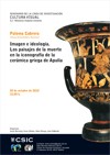 Cartel del seminario Seminario de la Línea de investigación Cultura Visual: "Imagen e ideología. Los paisajes de la muerte en la iconografía de la cerámica griega de Apulia"
