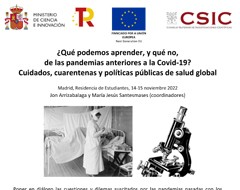 Imagen del workshop Workshop "¿Qué podemos aprender, y qué no, de las pandemias anteriores a la Covid-19? Cuidados, cuarentenas y políticas públicas de salud global"