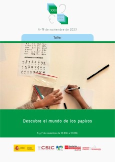 XXIII Semana de la Ciencia 2023: "Descubre el mundo de los papiros" XXIII Semana de la Ciencia 2023: "Descubre el mundo de los papiros"