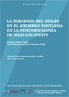 Cartel de la conferencia Conferencia: "La paradoja del dolor en el miembro fantasma en la fenomenología de Merleau-Ponty"