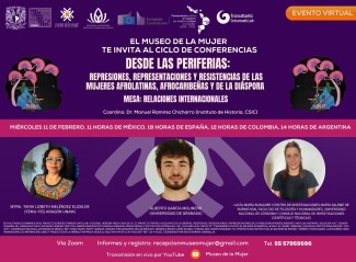 Ciclo de conferencias «Desde la periferia: Represiones, representaciones y resistencias de las mujeres afrolatinas, afrocaribeñas y de la diáspora»: "Redes internacionales"