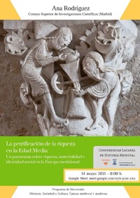 Conferencia "La petrificación de la riqueza en al Edad Media. Un panorama sobre riqueza, materialidad e identidad social en la Europa meridional" Conferencia "La petrificación de la riqueza en al Edad Media. Un panorama sobre riqueza, materialidad e identidad social en la Europa meridional"