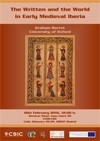 Cartel del seminario PIMIC Seminar: "The Written and the World in Early Medieval Iberia"