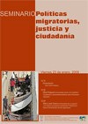 Cartel del seminario Seminario: «Políticas migratorias, justicia y ciudadanía»