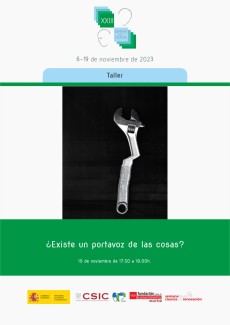 XXIII Semana de la Ciencia 2023: "¿Existe un portavoz de las cosas?" XXIII Semana de la Ciencia 2023: "¿Existe un portavoz de las cosas?"