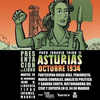 Presentación del libro "Asturias. Octubre 1934", de Paco Ignacio Taibo Presentación del libro "Asturias. Octubre 1934", de Paco Ignacio Taibo