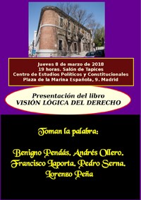 Cartel de la presentación del libro Presentación del libro "Visión lógica del Derecho: una defensa del racionalismo jurídico"