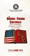 Cartel del Congreso La Guerra Fredda Culturale. Fonti, metodologie, prospettive di ricerca, casi di studio