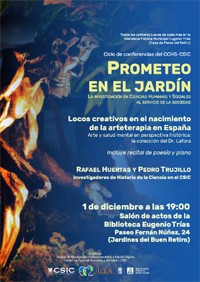 Cartel de la conferencia Ciclo de conferencias «Prometeo en el jardín»: "Locos creativos en el nacimiento de la arteterapia en España. Arte y salud mental en perspectiva histórica: la colección del Dr. Lafora"