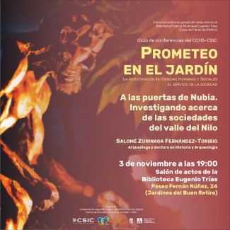 Cartel del evento Ciclo de conferencias «Prometeo en el jardín»: "A las puertas de Nubia. Investigando acerca de las sociedades del valle del Nilo"