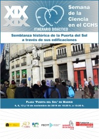 XIX Semana de la Ciencia 2019: Itinerario didáctico "Semblanza histórica de la Puerta del Sol a través de sus edificaciones" XIX Semana de la Ciencia 2019: Itinerario didáctico "Semblanza histórica de la Puerta del Sol a través de sus edificaciones"