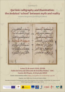 Seminario "Qurʾānic calligraphy and illumination: the Andalusī ‘school’ between myth and reality" Seminario "Qurʾānic calligraphy and illumination: the Andalusī ‘school’ between myth and reality"