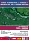 Cartel del seminario Seminario permanente 'Rastros y Rostros de la Violencia': "Espacios de confrontación. La revolución y la derrota en el monte tucumano (Argentina)"