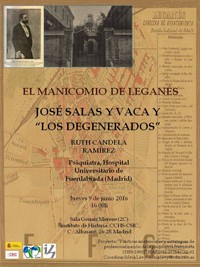 Cartel del seminario Seminario del Departamento de Historia de la Ciencia: "El manicomio de Leganés. José Salas y Vaca y "Los Degenerados"