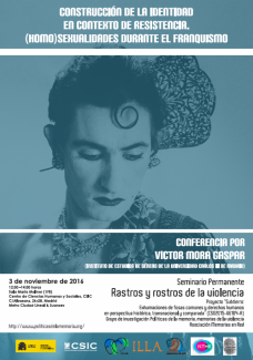 Cartel del seminario Seminario permanente 'Rastros y Rostros de la violencia': "Construcción de la Identidad en contexto de resistencia. (Homo)sexualidades durante el franquismo"