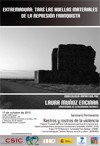 Cartel del seminario Seminario permanente 'Rastros y Rostros de la Violencia': "Extremadura: Tras las huellas materiales de la represión franquista"