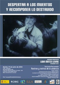 Cartel del seminario Seminario permanente Rastros y Rostros de la violencia: "Despertar a los muertos y recomponer lo destruido"