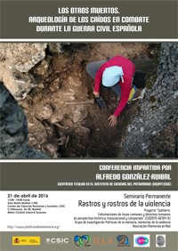 Cartel del seminario Seminario permanente 'Rastros y Rostros de la violencia': "Los otros muertos. Arqueología de los caídos en combate durante la Guerra Civil española"