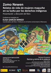 Cartel del seminario Seminario permanente 'Rastros y Rostros de la Violencia': "Zomo Newen. Relatos de mujeres mapuche en su lucha por los derechos indígenas. Presentación y discusión del libro"