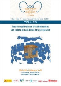XXI Semana de la Ciencia 2021: Taller "Tesoros medievales en tres dimensiones. San Isidoro de León desde otra perspectiva" XXI Semana de la Ciencia 2021: Taller "Tesoros medievales en tres dimensiones. San Isidoro de León desde otra perspectiva"