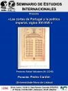 Seminario de Estudios Internacionales: "Las cortes de Portugal Seminario de Estudios Internacionales: "Las cortes de Portugal y la política imperial, siglos XVI-XVII"
