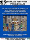 Seminario de Estudios Internacionales: "El reino anglo-normando de Inglaterra y Seminario de Estudios Internacionales: "El reino anglo-normando de Inglaterra y los reinos hispánicos plenomedievales: contactos diplomáticos, intercambios culturales y tendencias culturales comunes"