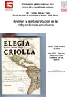 Cartel del seminario Seminarios Americanistas 2011: "Revisión y reinterpretación de las independencias americanas"