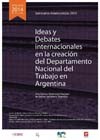 Cartel del seminario Seminarios Americanistas 2014: "Ideas y Debates internacionales en la creación del Departamento Nacional del Trabajo en Argentina"