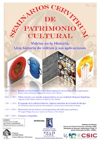 Cartel del seminario Seminario CERVITRUM de Patrimonio Cultural: "Vidrios en la historia. Una historia de vidrios y sus aplicaciones"
