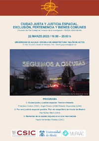 Cartel del seminario Seminario "Ciudad justa y justicia espacial. Exclusión, pertenencia y bienes comunes"