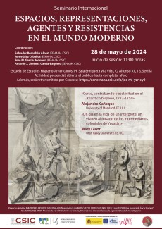 Seminario «Espacios, representaciones, agentes y resistencias en el mundo moderno» Seminario «Espacios, representaciones, agentes y resistencias en el mundo moderno»