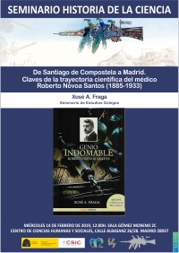 Cartel del seminario Seminario Historia de la Ciencia: "De Santiago de Compostela a Madrid. Claves de la trayectoria científica del médico Roberto Nóvoa Santos (1885-1933)"