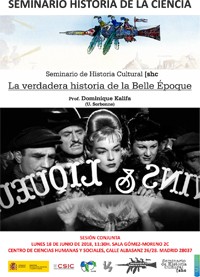 Cartel del seminario Seminario conjunto de Historia de la Ciencia y de Historia Cultural (shc): "La verdadera historia de la Belle Époque"