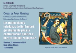 Cartel del seminario Seminario Historia Cultural del Mediterráneo: "Las traducciones toledanas de Ibn Tumart: ¿instrumento para la confrontación política o para el diálogo religioso?"