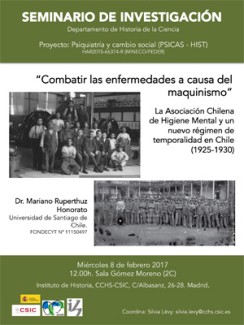 Cartel del seminario Seminario de investigación: "Combatir las enfermedades a causa del maquinismo. La Asociación Chilena de Higiene Mental y un nuevo régimen de temporalidad en Chile (1925-1930)"