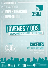Cartel III Seminario Internacional de Investigación en Juventud: “Jóvenes y ODS: migraciones y desarrollo sostenible”